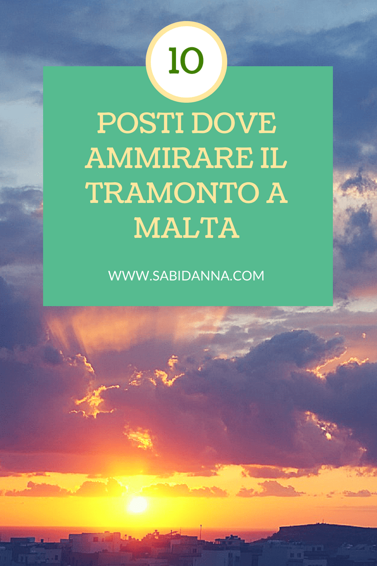 Dove ammirare il tramonto a Malta - Dal blog di sabidanna.com