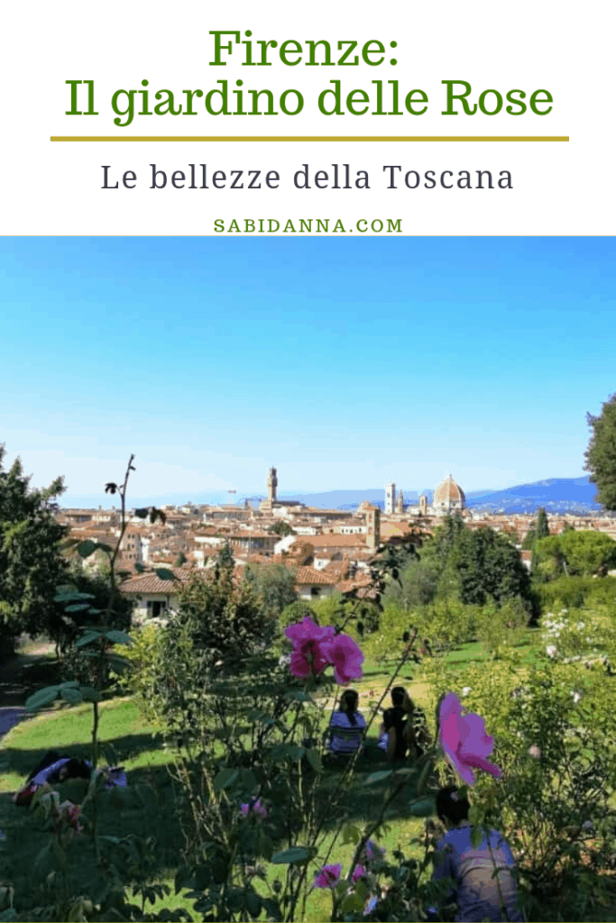 Giardino delle Rose a Firenze, dal blog di viaggi di Sabina D'Anna su sabidanna.com