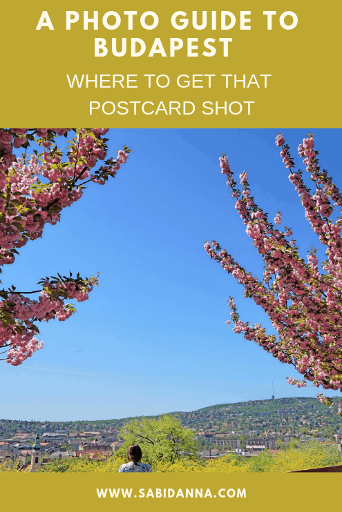 A photo guide to Budapest - where to take that postcard shot - See on sabidanna.com travel blog