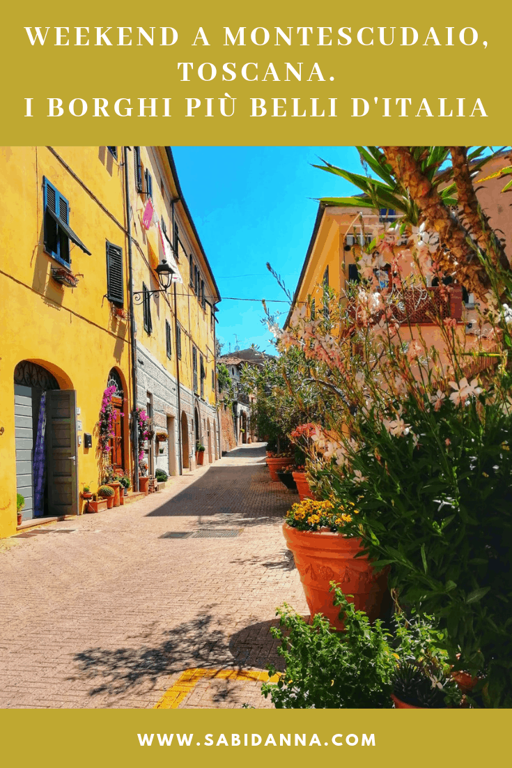 Weekend a Montescudaio, Toscana. I borghi più belli d'Italia, dal blog di viaggi di sabina D'Anna su sabidanna.com