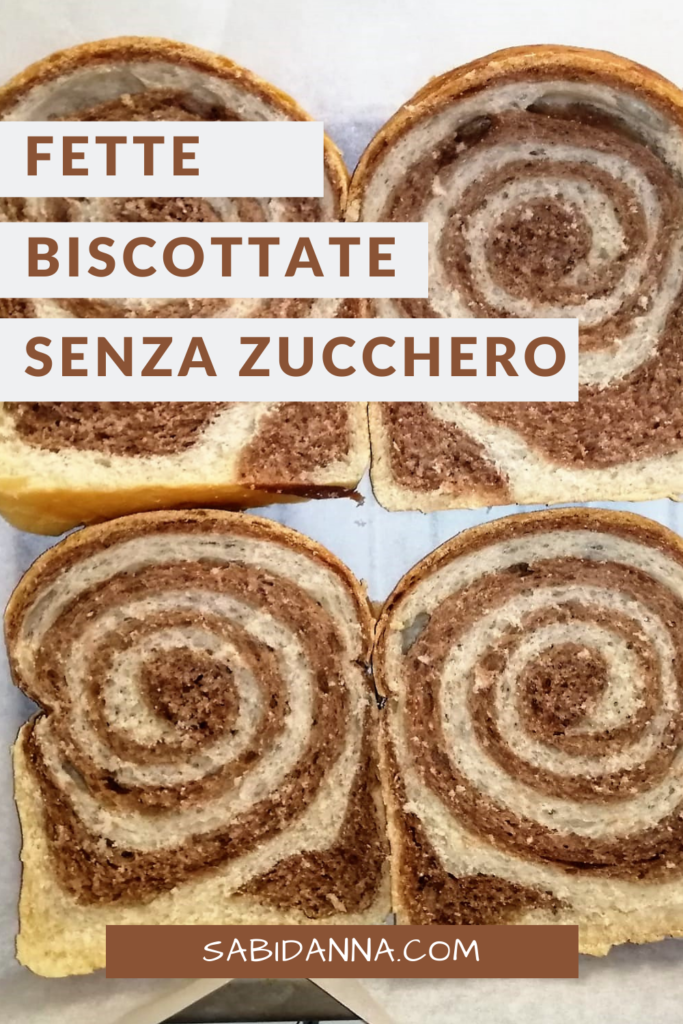 Ricetta fette biscottate senza zucchero fatte in casa dal blog di Sabina D'Anna