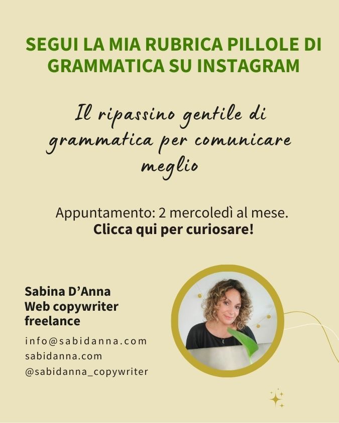 rubrica grammatica in pillole a cura di sabina d'anna su instagram: @sabidanna_copywriter