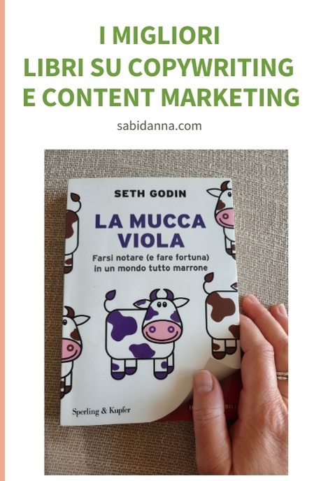 Foto del libro La mucca viola di Seth Godin, per l'articolo sui migliori libri sul copywriting e content marketing di sabina d'anna su sabidanna.com