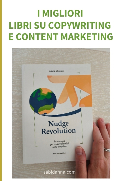 Foto del libro Nudge Revolution dall'articolo sui migliori libri su copywriting e comunicazione di sabina d'anna su sabidanna.com